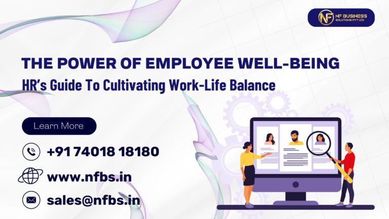 The Power of Employee Well-Being: HR’s Guide to Cultivating Work-Life Balance